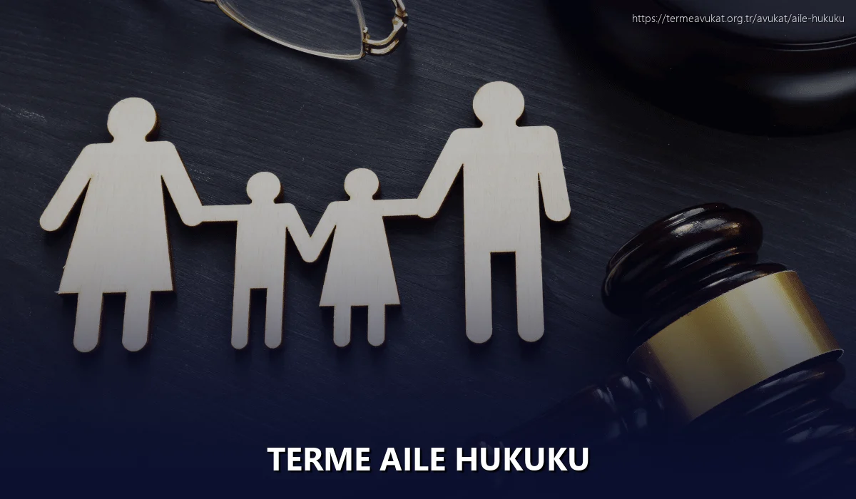 Terme Aile Hukuku