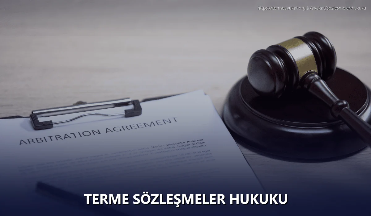 Terme Sözleşmeler Hukuku